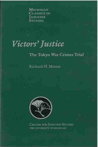 Victors′ Justice – The Tokyo War Crimes Trial Minear Paperback 9781929280063