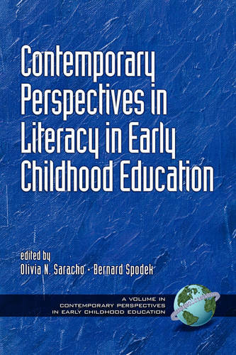 Contemporary Perspectives in Literacy in Early Childhood Education Saracho