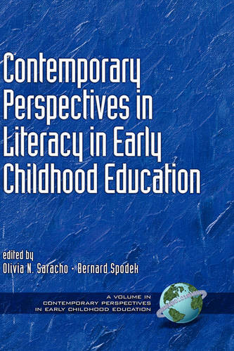 Contemporary Perspectives in Literacy in Early Childhood Education Saracho