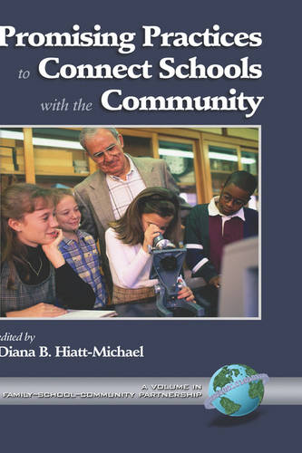 Promising Practices to Connect Schools with the Community Hiatt–michael Hardback