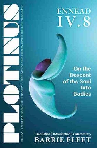 Plotinus Ennead IV.8 – On the Descent of the Soul into Bodies Fleet Paperback