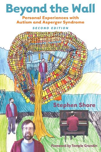 Beyond the Wall – Personal Experiences with Autism and Asperger Syndrome Shore
