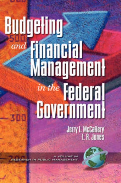 Public Budgeting and Financial Management in the Federal Government Mccaffery