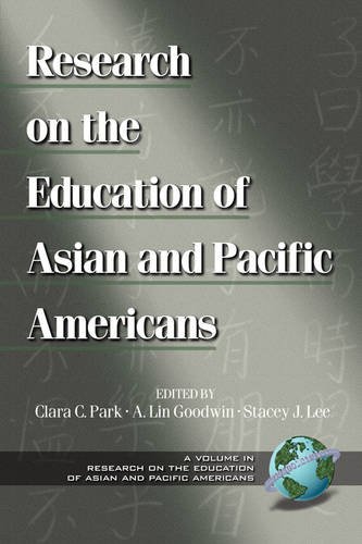 Research on the Education of Asian and Pacific Americans Park Goodwin Lee