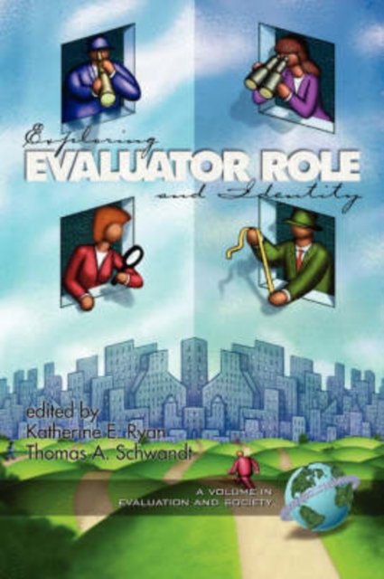 Exploring Evaluator Role and Identity Ryan Schwandt Paperback 9781931576840