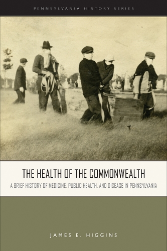 The Health of the Commonwealth – A Brief History of Medicine, Public Health, an…