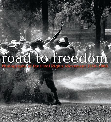 Road to Freedom – Photographs of the Civil Rights Movement, 1956–1968 Cox