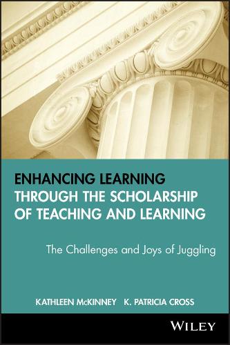 Enhancing Learning Through the Scholarship of Teaching and Learning – The Chall…