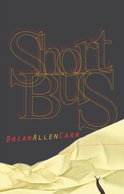 Short Bus Carr Paperback John Wiley & Sons 9781933896540
