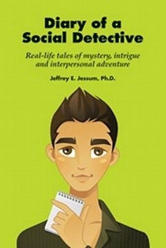 Diary of a Social Detective – Real–Life Tales of Mystery, Intrigue and Interper…