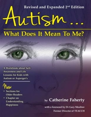 Autism–What Does It Mean To Me? – A Workbook Explaining Self Awareness and Life…