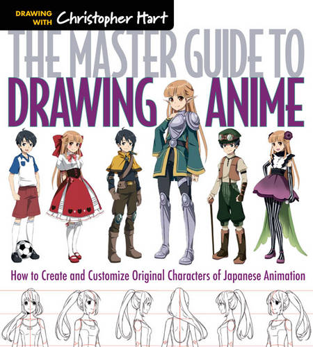 The Master Guide to Drawing Anime Hart Paperback Drawing with Christopher Hart