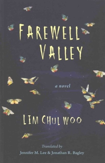 Farewell Valley – A Novel Ch`o–ru Lee Paperback MP–HAW University of Hawai'i