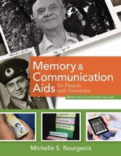 Memory and Communication Aids for People with Dementia Bourgeois Paperback