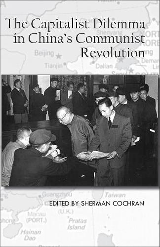 The Capitalist Dilemma in China`s Cultural Revolution Cochran Paperback