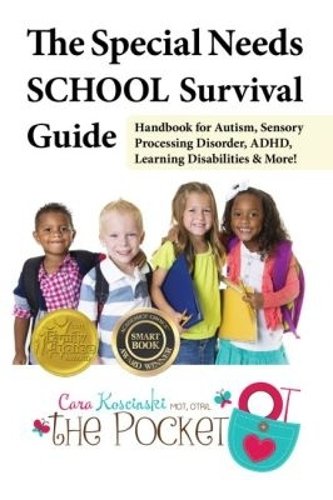 The Special Needs SCHOOL Survival Guide – Handbook for Autism, Sensory Processi…
