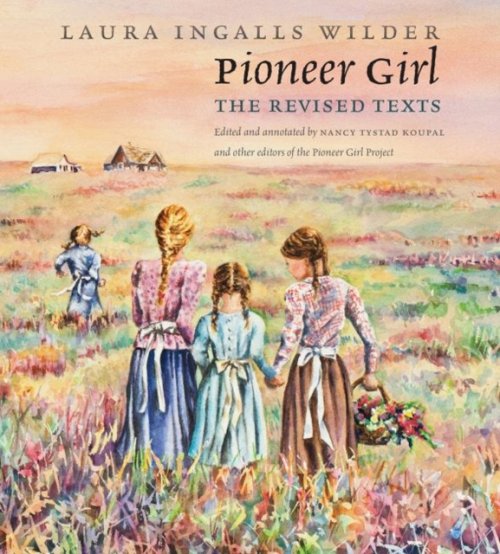 Pioneer Girl – The Revised Texts Wilder Koupal Hardback John Wiley & Sons