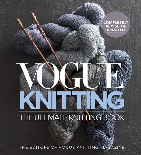 Vogue Knitting The Ultimate Knitting Book . Hardback 9781942021698