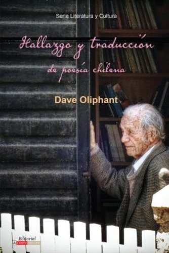Hallazgo y traducción de poesía chilena Oliphant Paperback 9781945234545