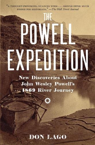 The Powell Expedition – New Discoveries about John Wesley Powell`s 1869 River J…