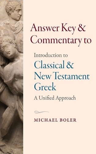 Supplement to Introduction to Classical and New Testament Greek Boler Paperback