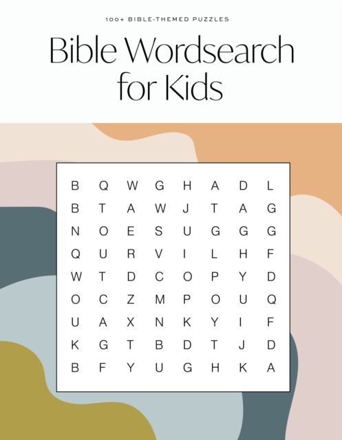 Bible Word Search for Kids – A Modern Bible–Themed Word Search Activity Book to…