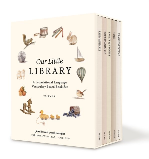 Our Little Library: A Foundational Language Vocabulary Board Book Set for Babies, Including Farm Animals, Forest Animals, Fruits