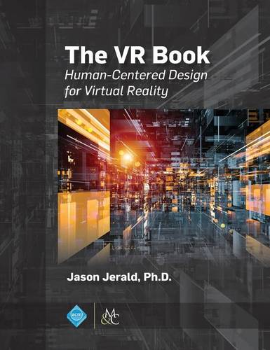 The VR Book – Human–Centered Design for Virtual Reality Jerald Hardback