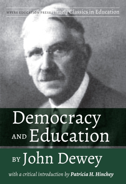 Democracy and Education by John Dewey – With a Critical Introduction by Patrici…