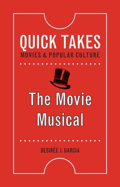 The Movie Musical Garcia Paperback John Wiley & Sons 9781978803787