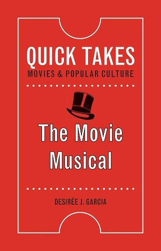 The Movie Musical Garcia Hardback John Wiley & Sons 9781978803794