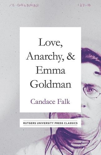 Love, Anarchy, & Emma Goldman – A Biography Falk Paperback John Wiley & Sons