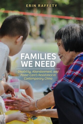 Families We Need – Disability, Abandonment, and Foster Care′s Resistance in Con…