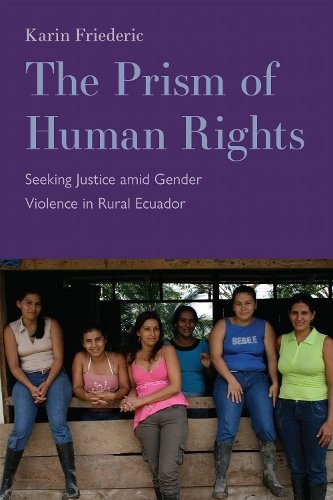 The Prism of Human Rights – Seeking Justice amid Gender Violence in Rural Ecuad…