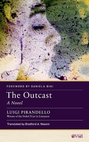 The Outcast – A Novel Pirandello Masoni Bini Paperback John Wiley & Sons