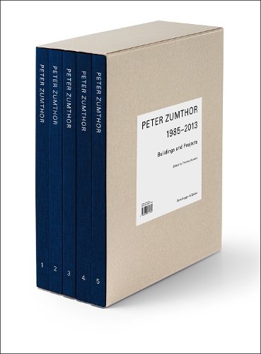 Peter Zumthor 1985‚Äì2013: Buildings and Projects