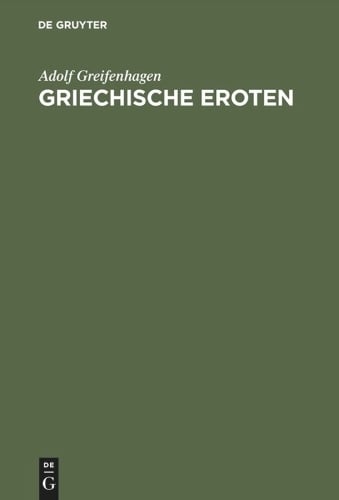 Griechische Eroten Greifenhagen Hardback MC – De Gruyter 9783110032512