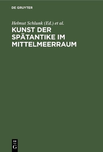 Kunst der Spätantike im Mittelmeerraum – Spätantike und byzantinische Kleinkuns…