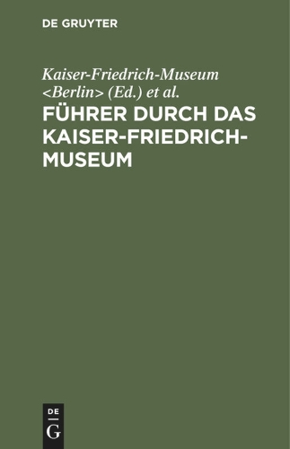 er durch das Kaiser–Friedrich–Museum Kaiser–friedri Hardback John Wiley & Sons