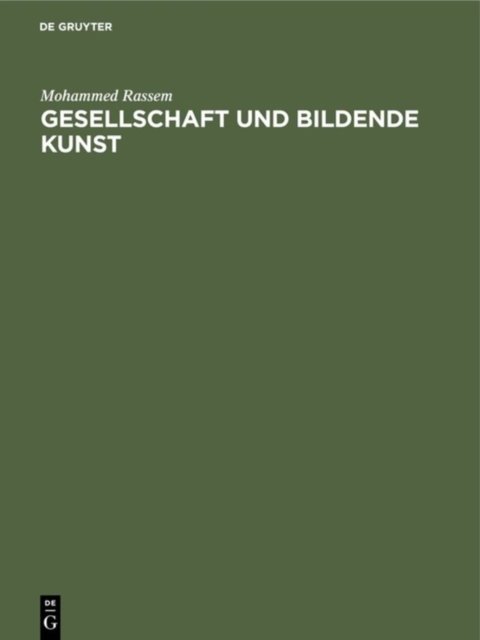 Gesellschaft und bildende Kunst – Eine Studie zur Wiederherstellung des Problem…