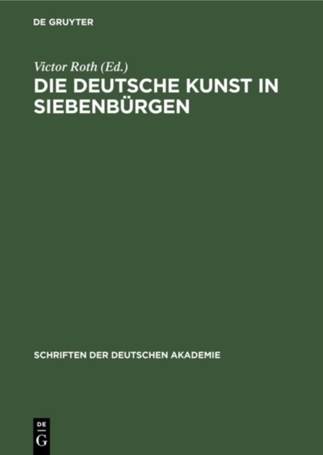 Die deutsche Kunst in Siebenbürgen Roth Müller Pinder Hardback John Wiley & Sons
