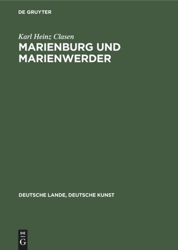 Marienburg und Marienwerder Clasen Hardback MC – De Gruyter 9783112356470