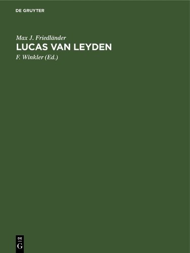 Lucas van Leyden Friedländer Winkler Hardback John Wiley & Sons 9783112415191