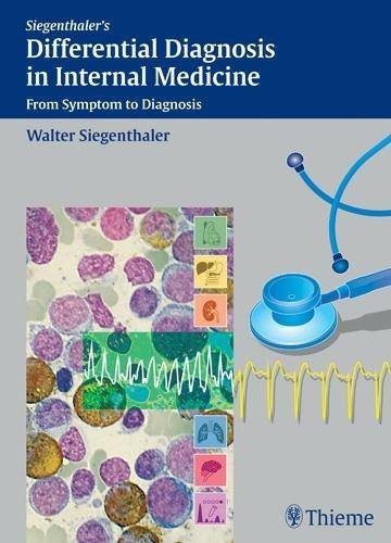 Differential Diagnosis in Internal Medicine – From Symptom to Diagnosis Hardback