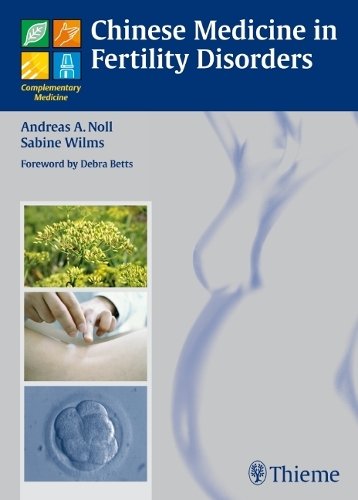 Chinese Medicine in Fertility Disorders Noll Wilms Hardback MM – Thieme