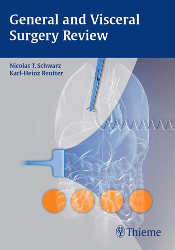 General and Visceral Surgery Review Schwarz Reutter Hardback John Wiley & Sons