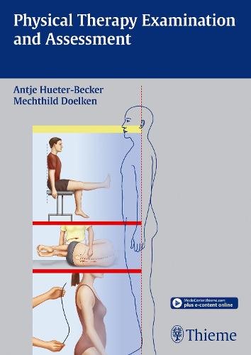 Physical Therapy Examination and Assessment Hüter–becker Dölken Paperback