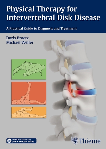 Physical Therapy for Intervertebral Disk Disease – A Practical Guide to Diagnos…