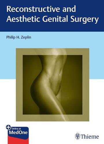 Reconstructive and Aesthetic Genital Surgery Zeplin Hardback MM – Thieme