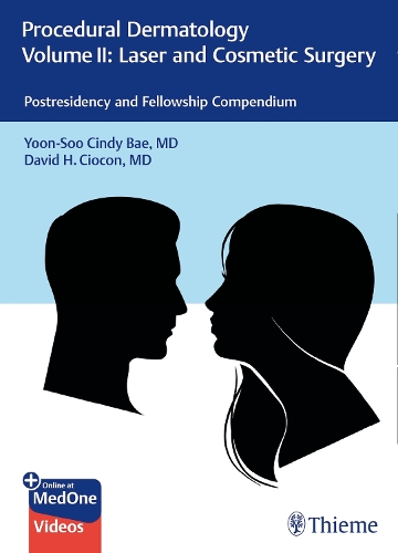 Procedural Dermatology Volume II: Laser and Cosm – Postresidency and Fellowship…